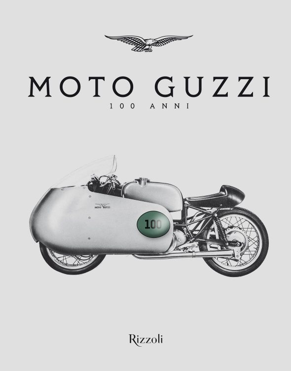 Moto Guzzi 100 anni è l'opera editoriale di Rizzoli Illustrati, con cui si celebra il mito del brand dell'aquila nel suo 100º anniversario. 